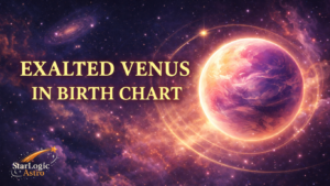 Read more about the article Exalted Venus in Birth Chart: Meaning, Effects, Karma, Father’s Role & Remedies